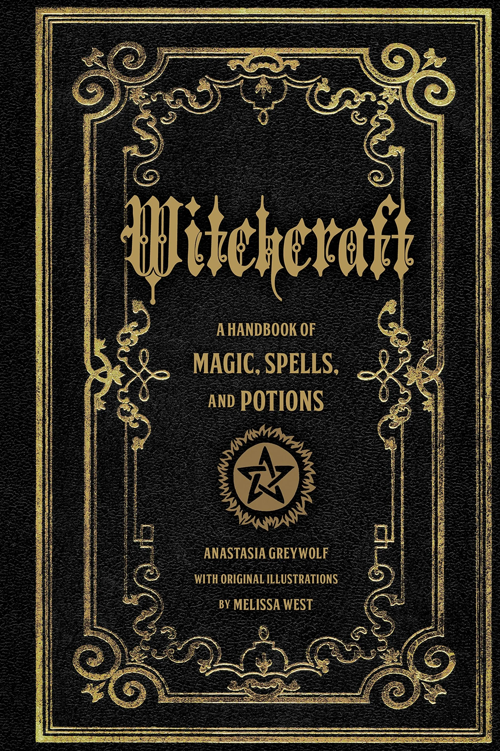 Witchcraft: A Handbook of Magic Spells and Potions: 1