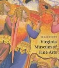Selections: Virginia Museum of Fine Arts