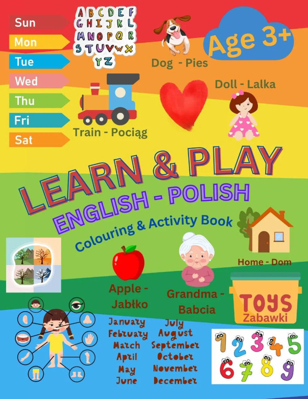 Learn & Play English - Polish: Bilingual Colouring & Activity Book for Kids