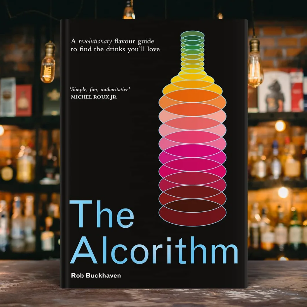 The Alcorithm: A Revolutionary Flavour Guide to Find the Drinks You'll Love