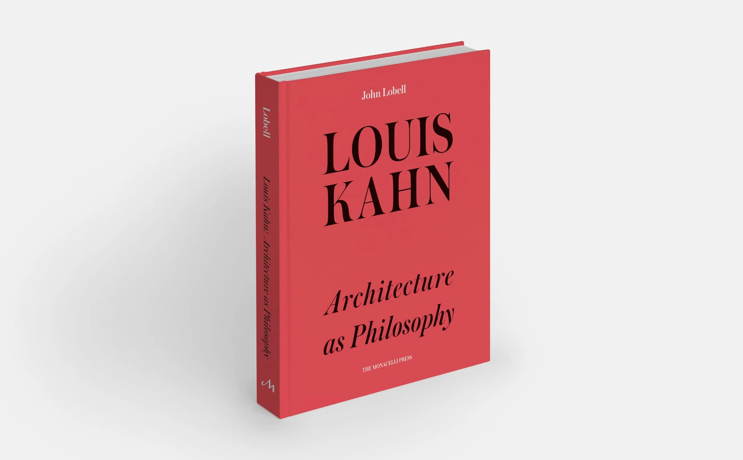 Louis Kahn: Architecture as Philosophy