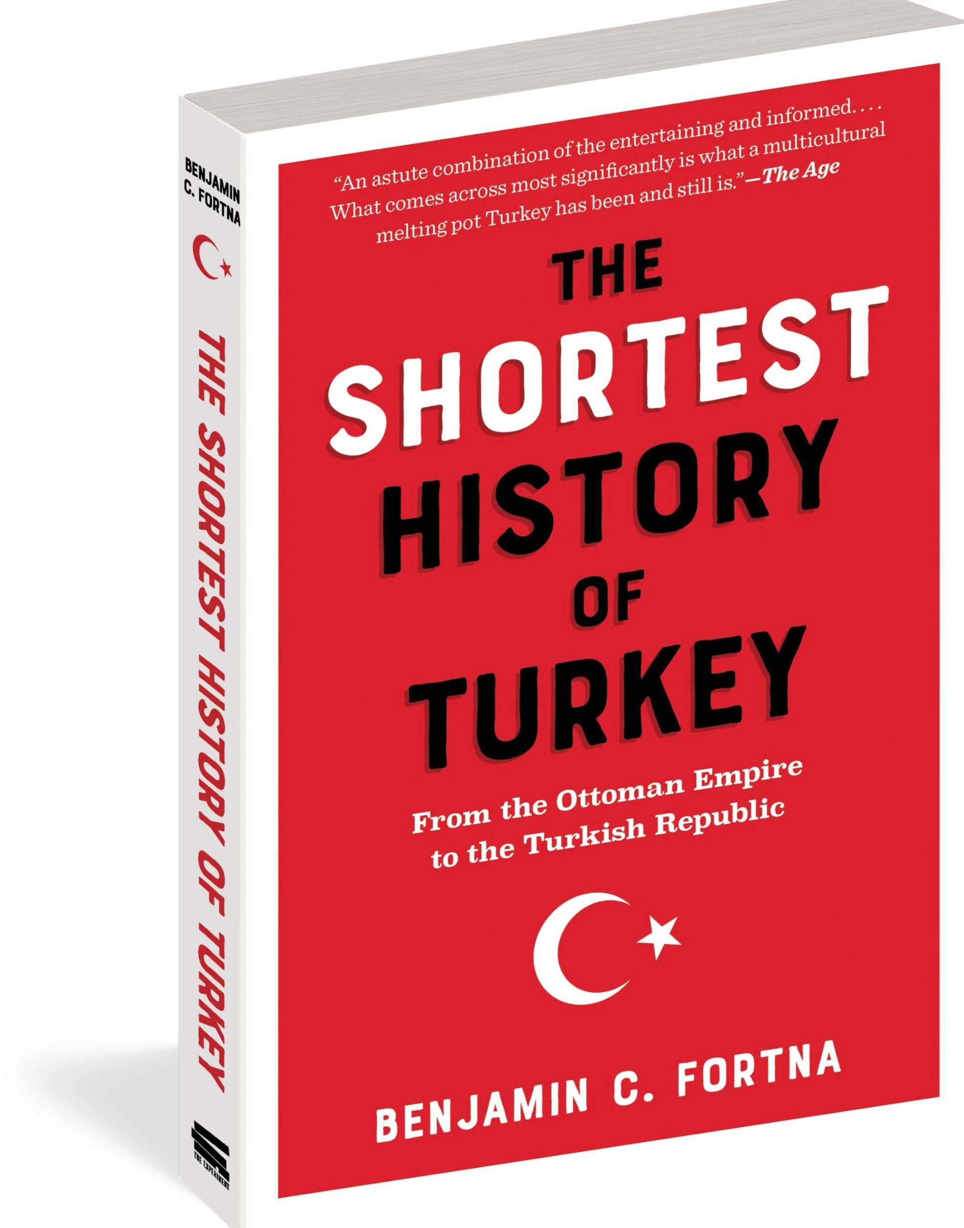 The Shortest History of Turkey: From the Ottoman Empire to the Turkish Republic