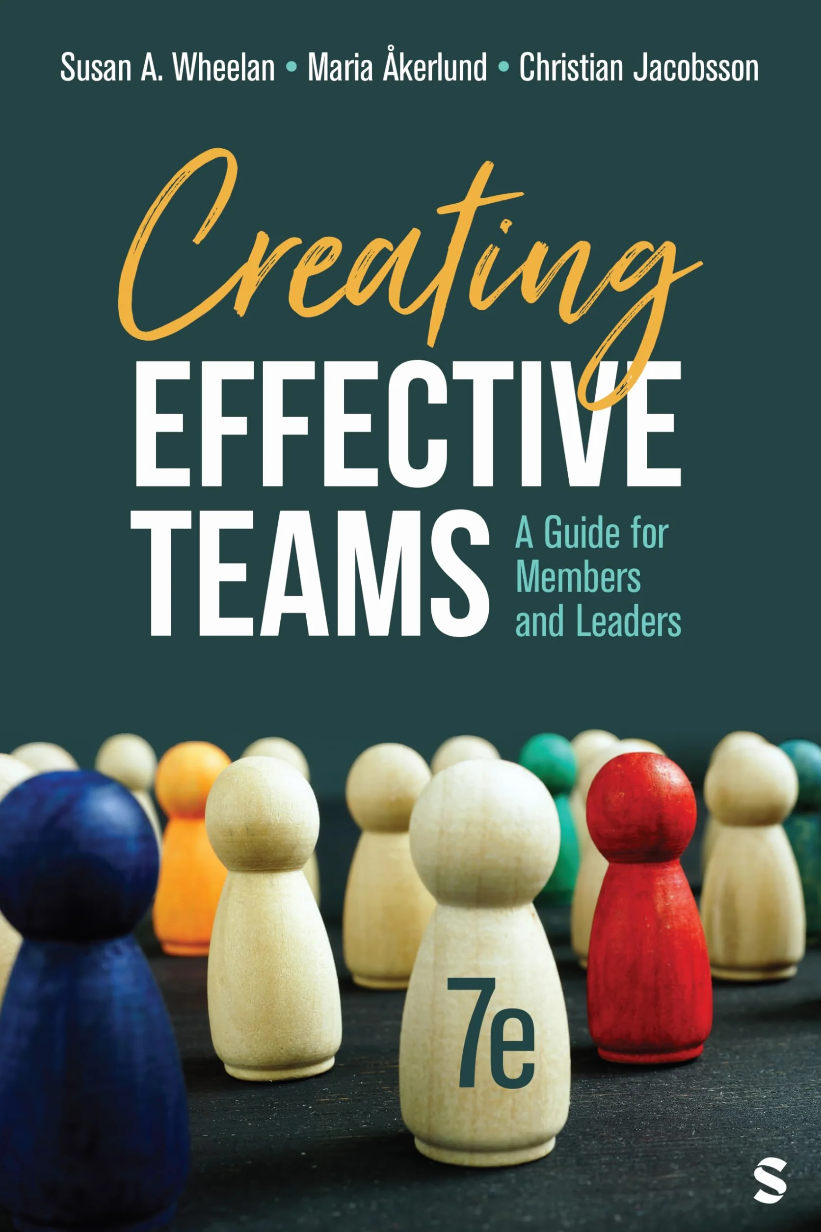 Creating Effective Teams: A Guide for Members and Leaders