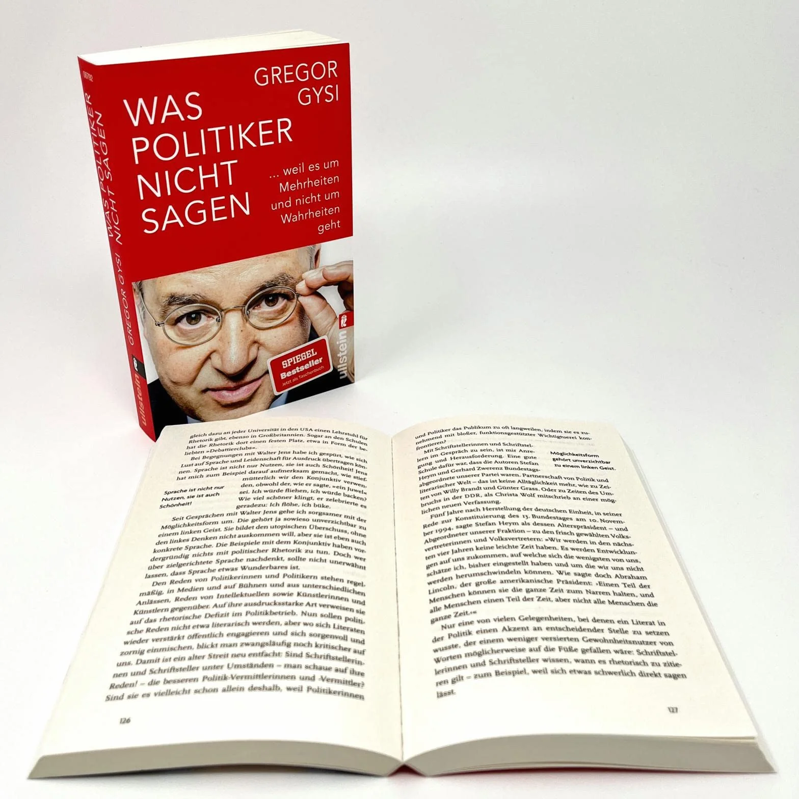 Was Politiker nicht sagen: ... weil es um Mehrheiten und nicht um Wahrheiten geht | Ein anekdotenreicher Blick hinter die Kulissen des Politikbetriebs
