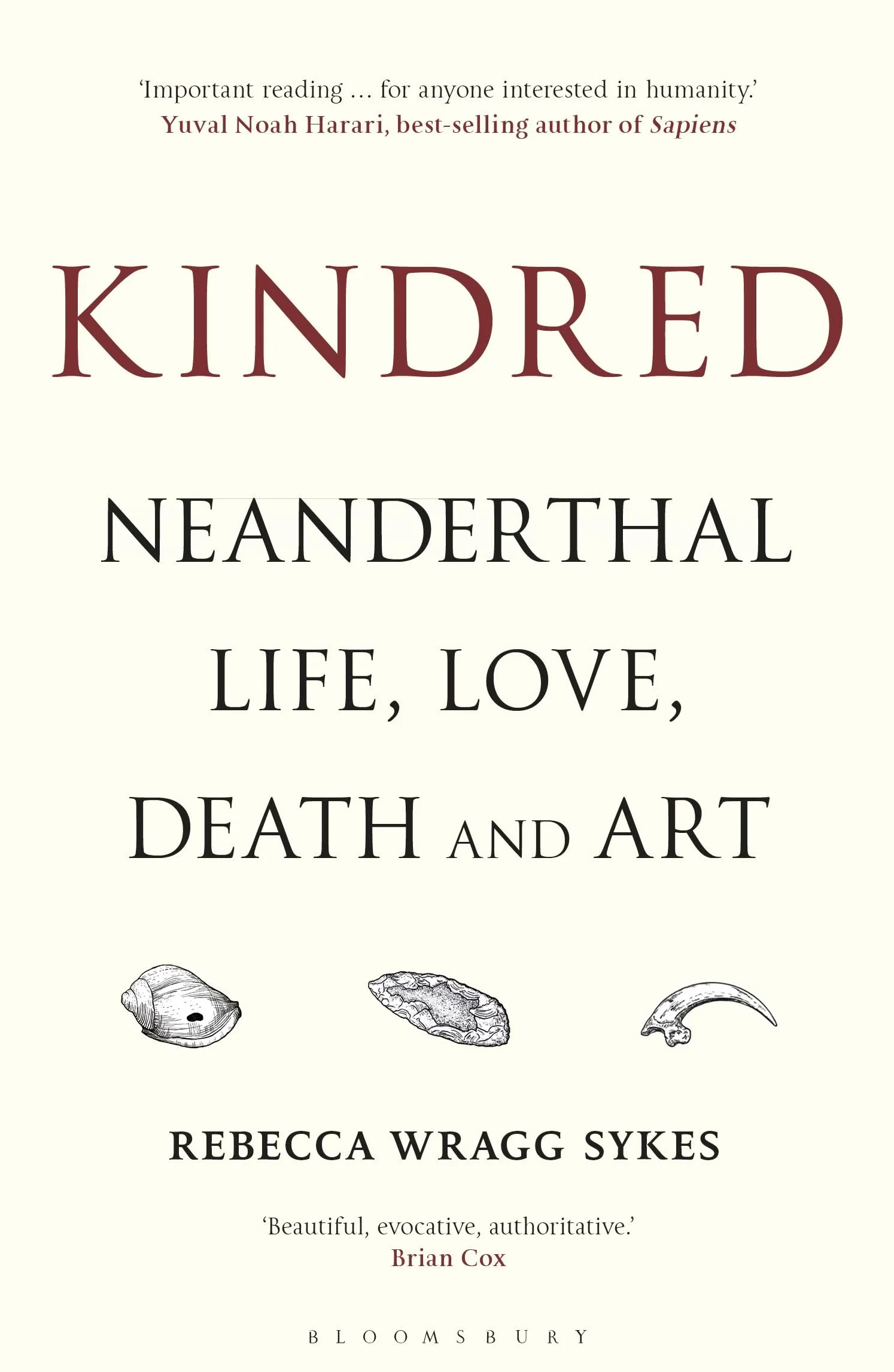 Kindred: Neanderthal Life, Love, Death and Art