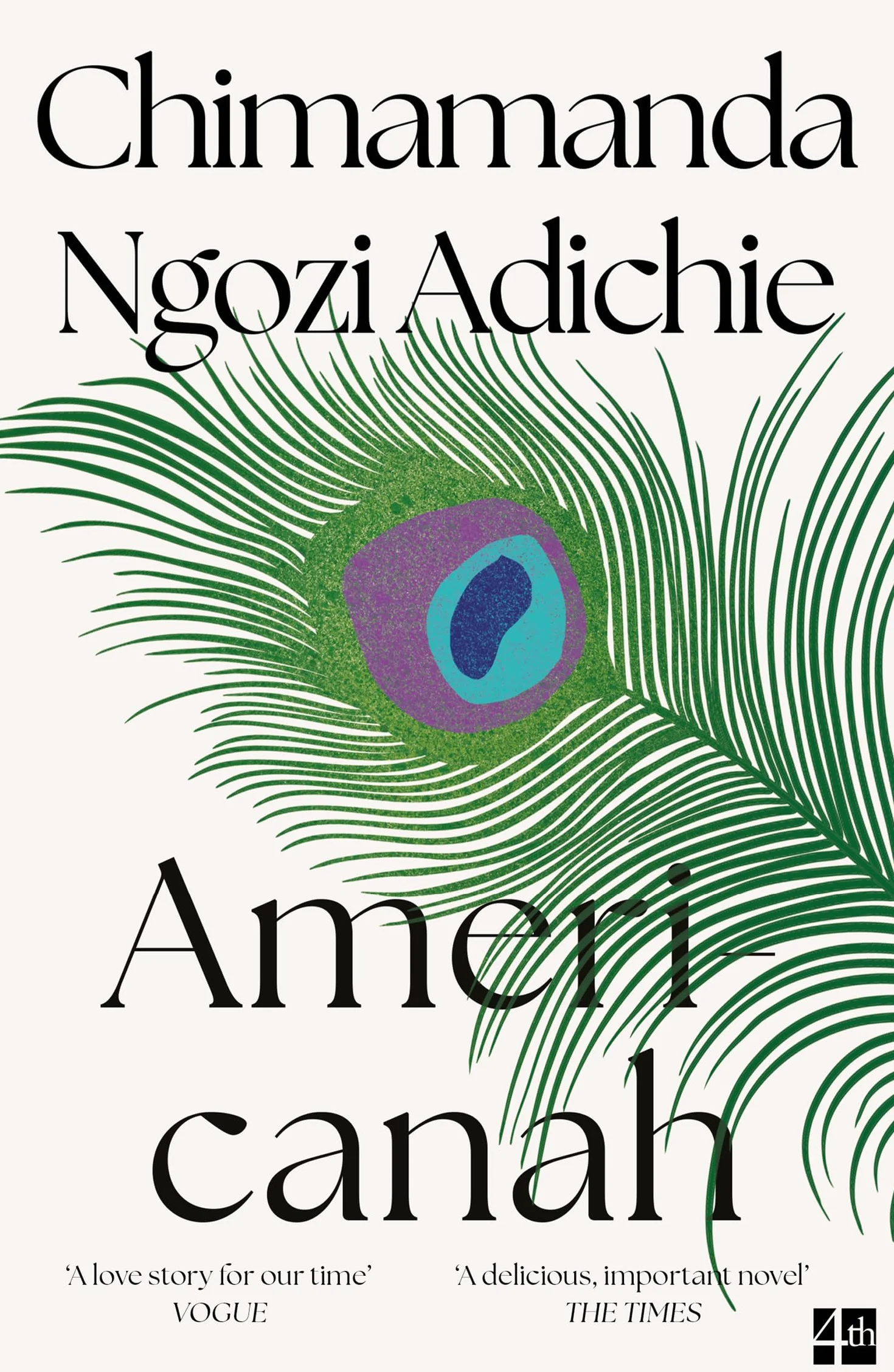 Americanah: The stunning and literary, cross-continental novel from global bestselling author Chimamanda Ngozi Adichie
