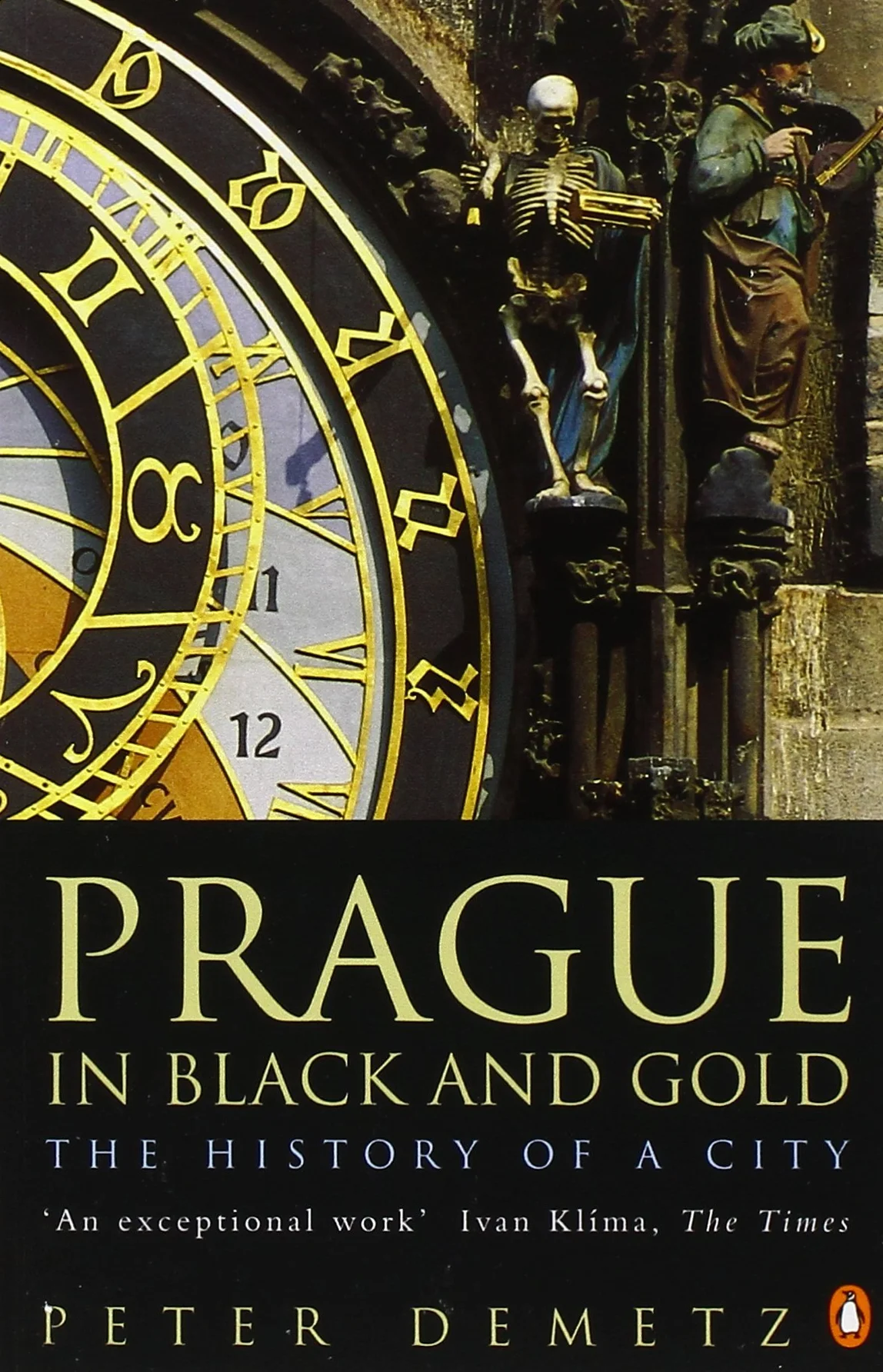 Prague in Black and Gold: The History of a City