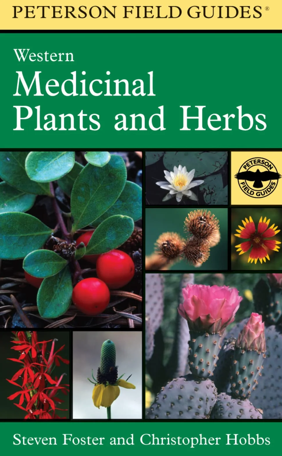 A Peterson Field Guide to Western Medicinal Plants and Herbs