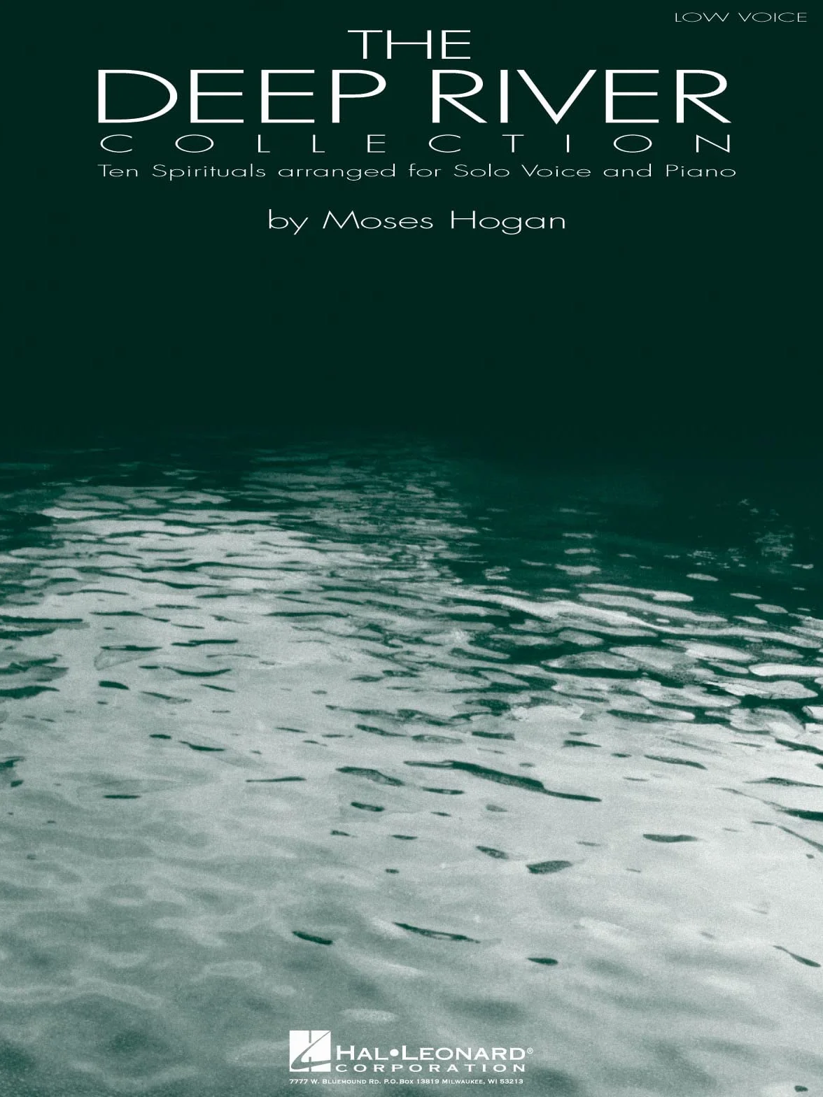 The deep river collection - low voice chant: Ten Spirituals for Low Voice and Piano