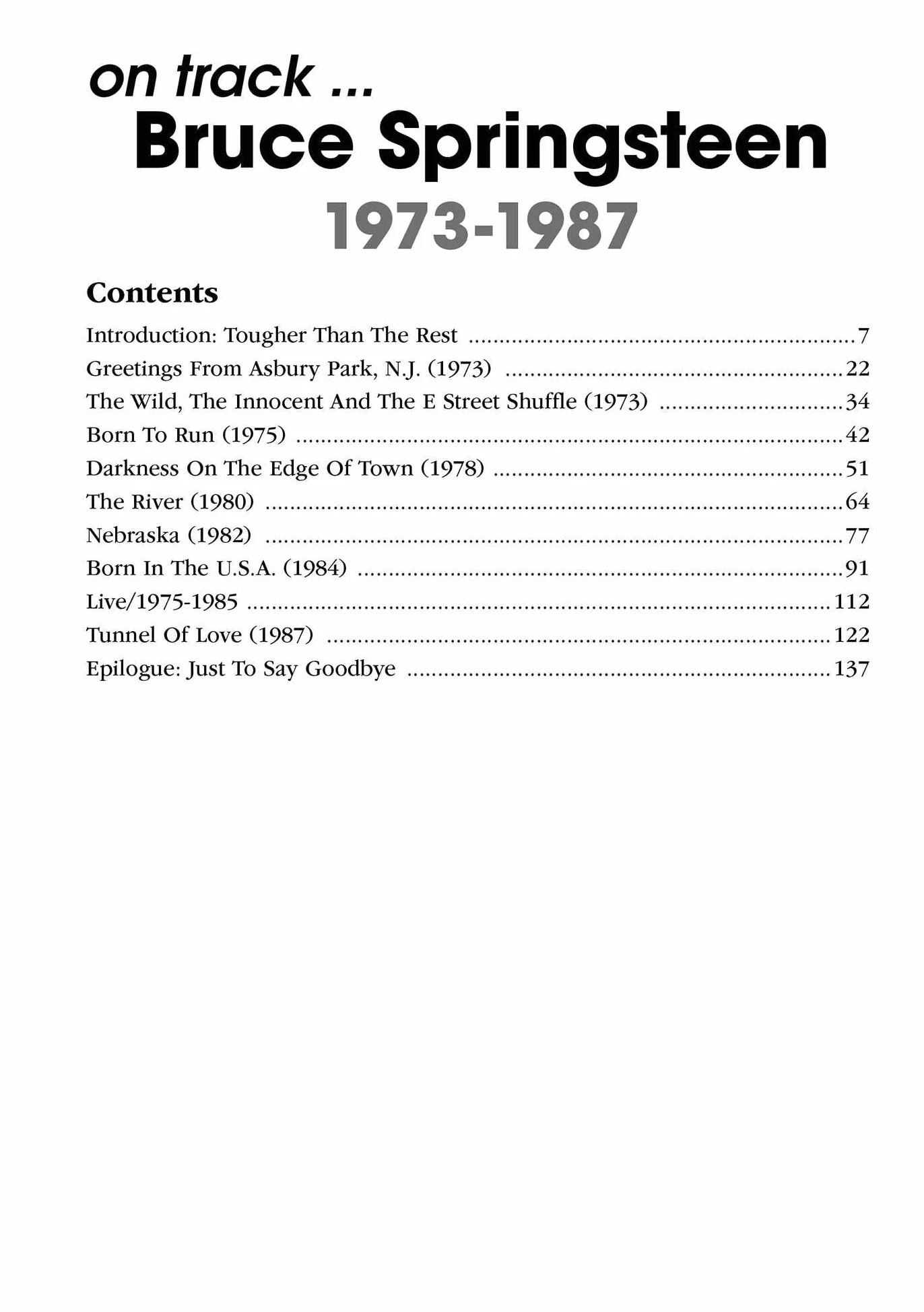 Bruce Springsteen 1973 - 1987 On Track: Every Album, Every Song