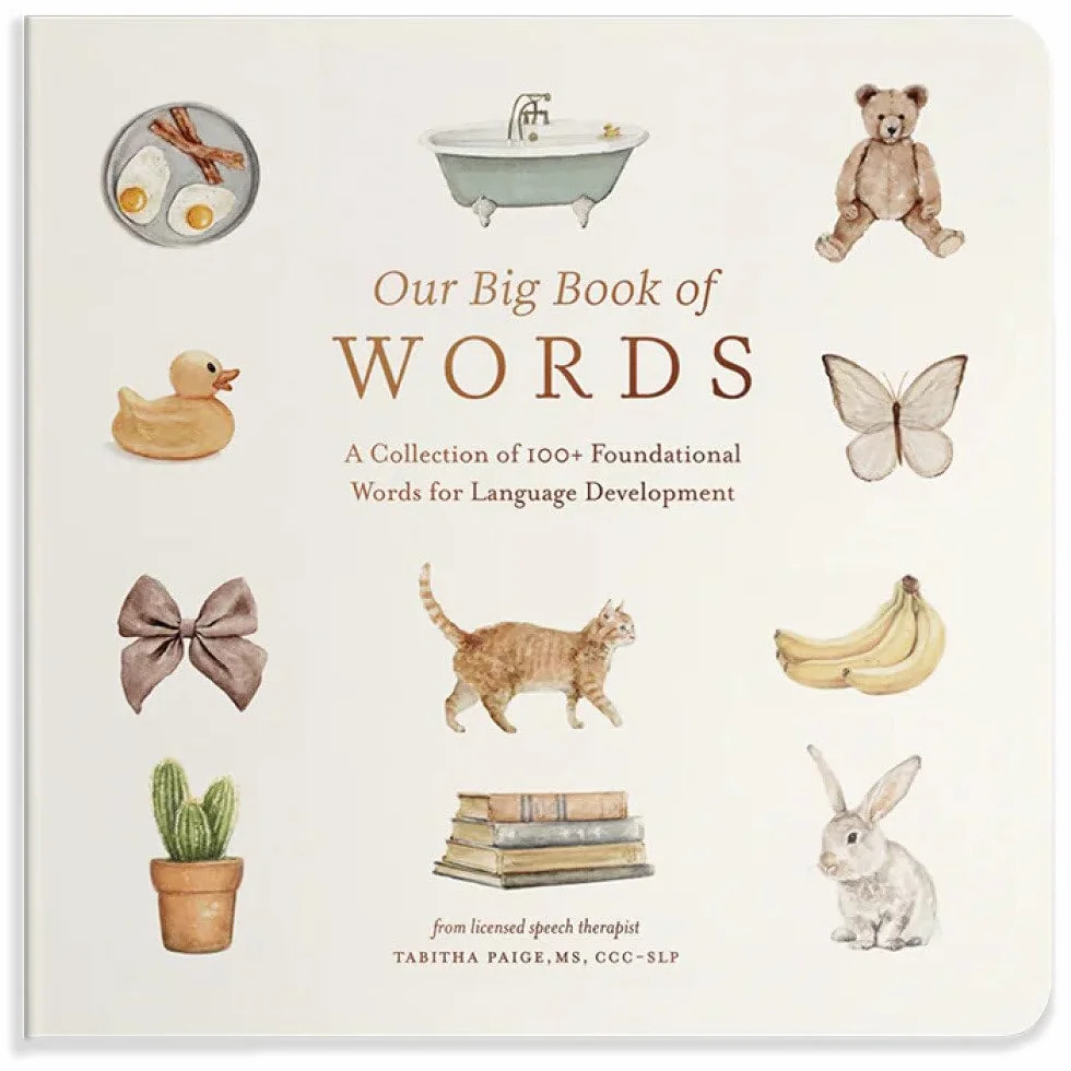 Our Big Book of First Words: A Collection of 100+ Foundational Words for Language Development: 7