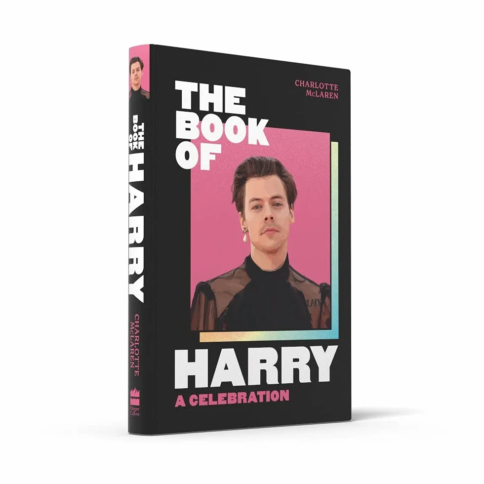 The Book of Harry: A Celebration of Harry Styles