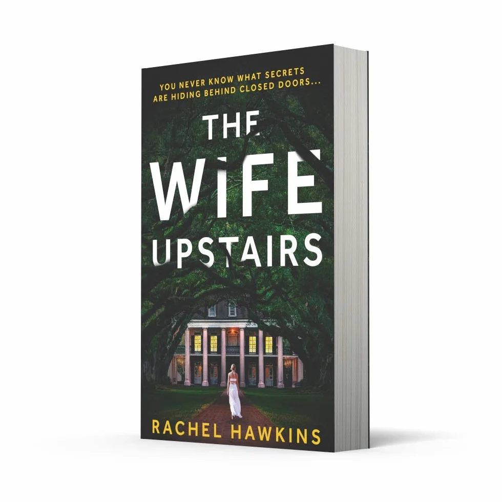 The Wife Upstairs: An addictive psychological crime thriller with a twist - a New York Times bestseller!