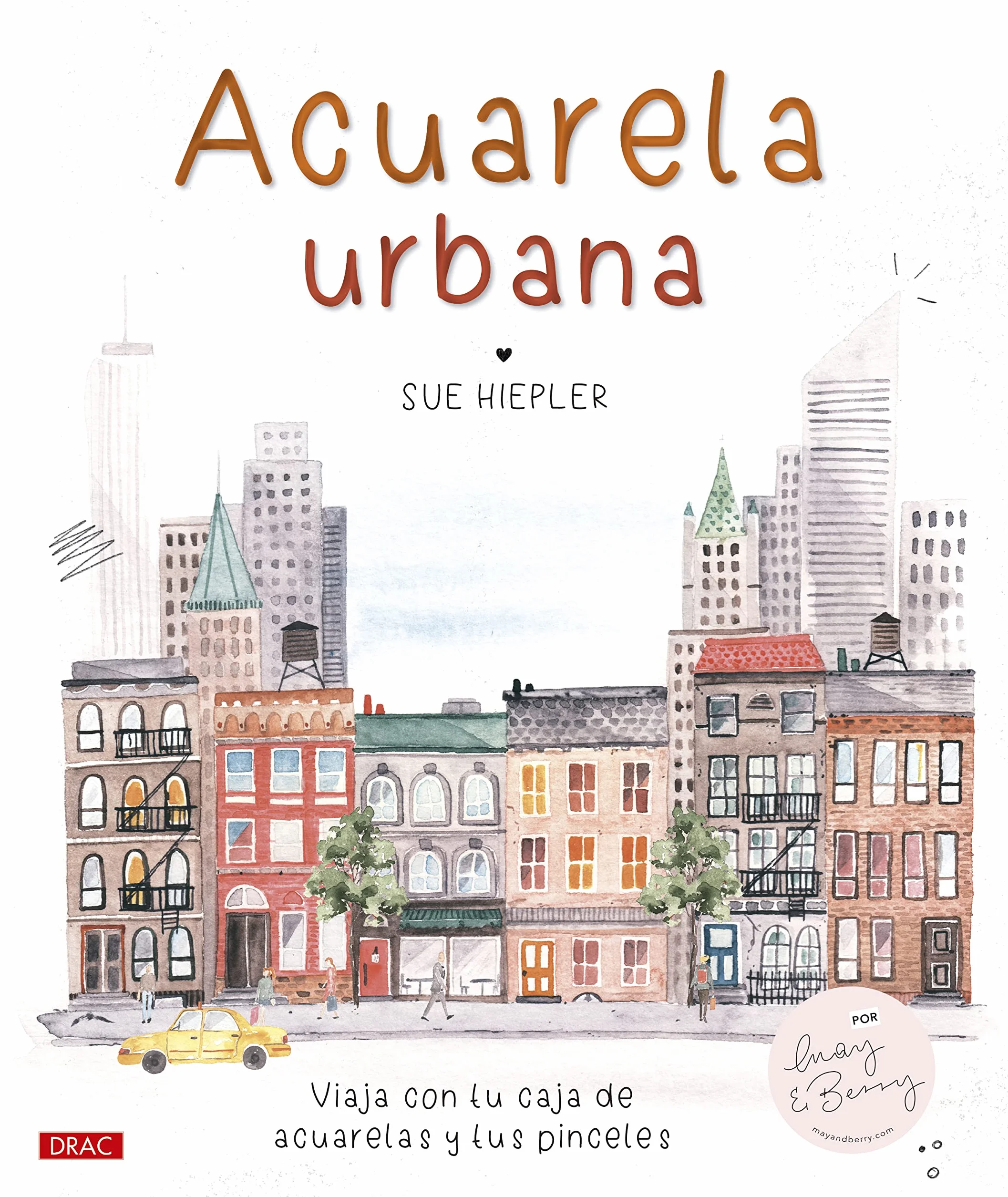 Acuarela urbana: Viaja con tu caja de acuarelas y pinceles
