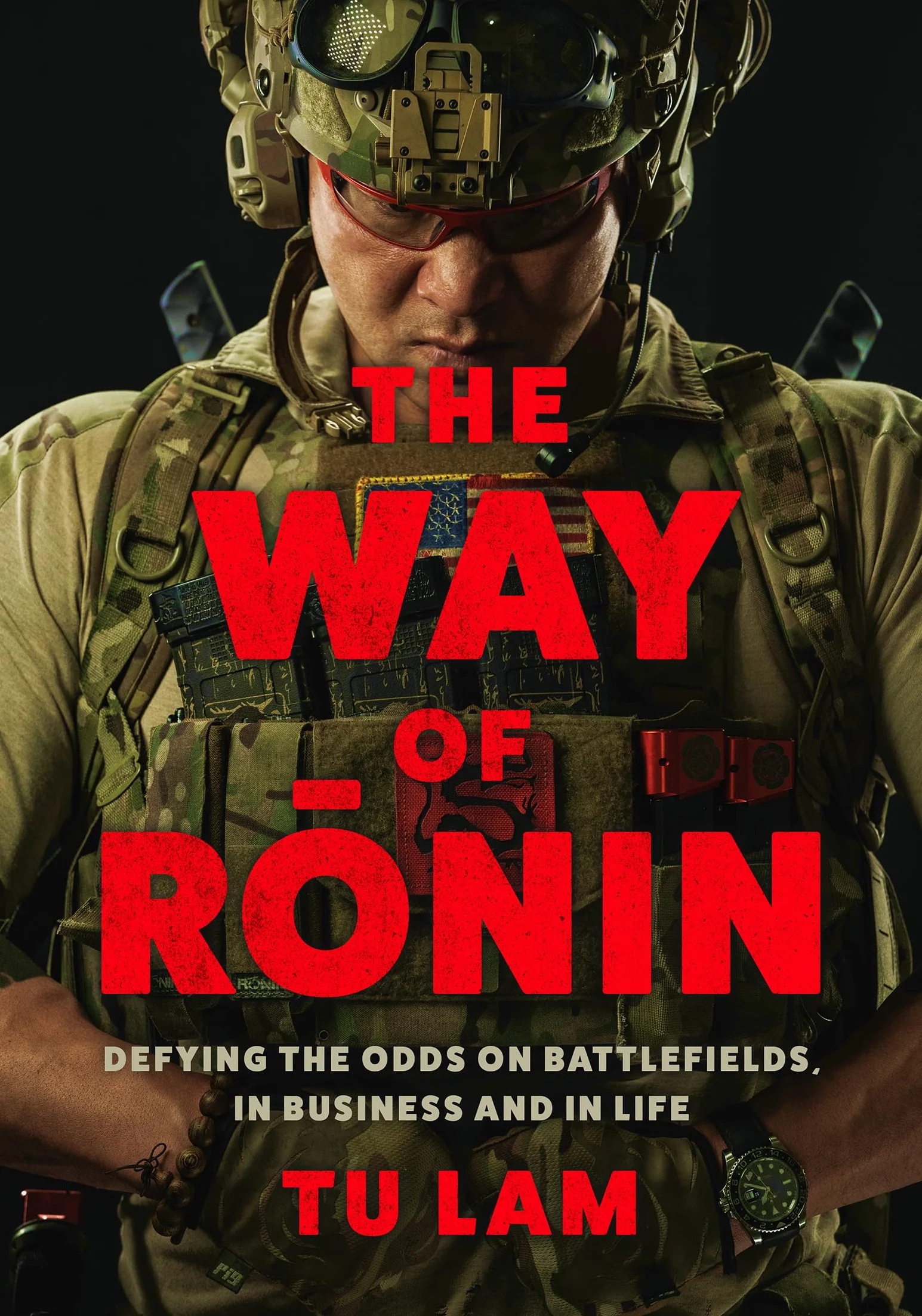 The Way of Ronin: Defying the Odds on Battlefields, in Business and in Life