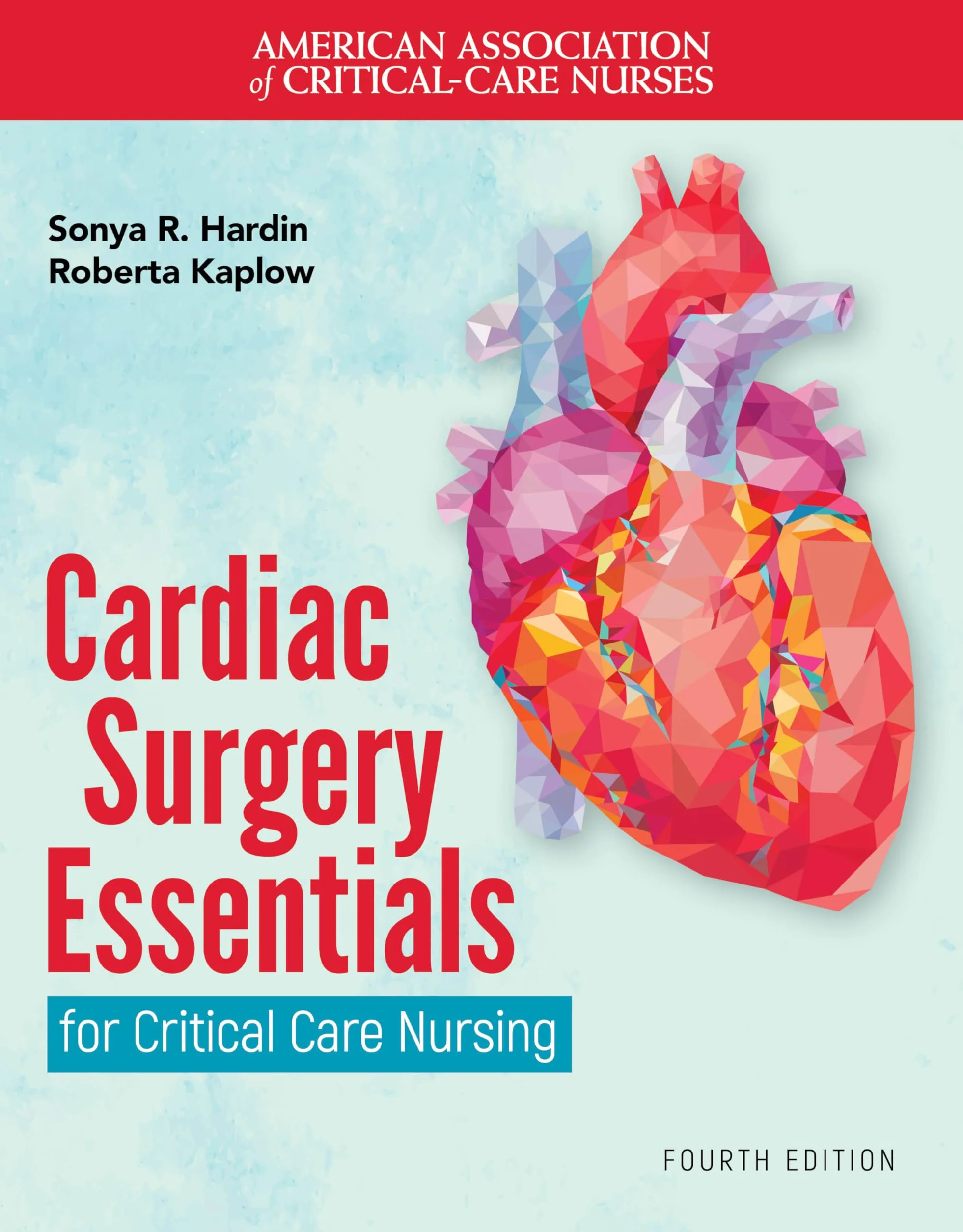Cardiac Surgery Essentials for Critical Care Nursing