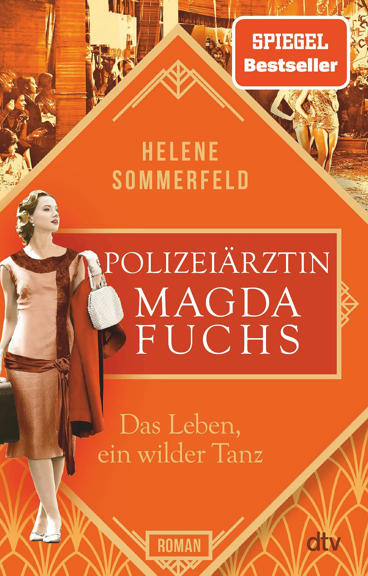 Polizeiärztin Magda Fuchs - Das Leben, ein wilder Tanz: Roman: 3