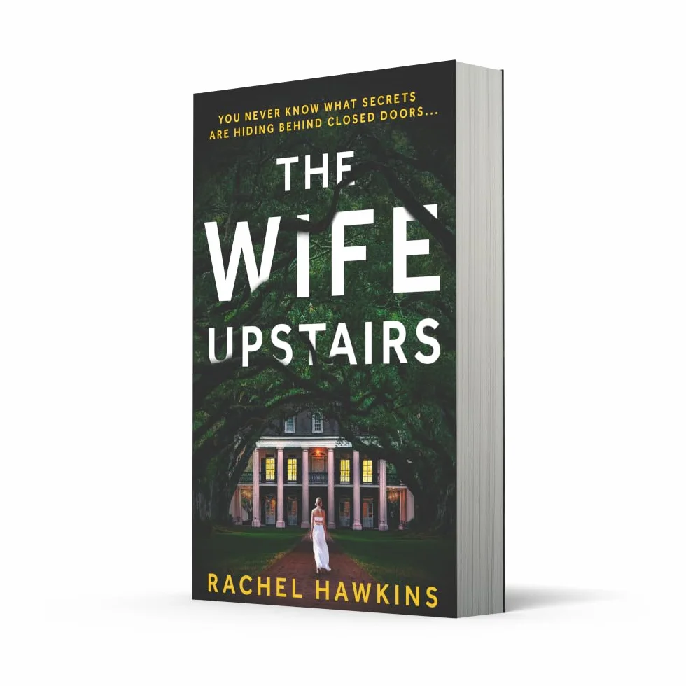 The Wife Upstairs: An addictive psychological crime thriller with a twist - a New York Times bestseller!