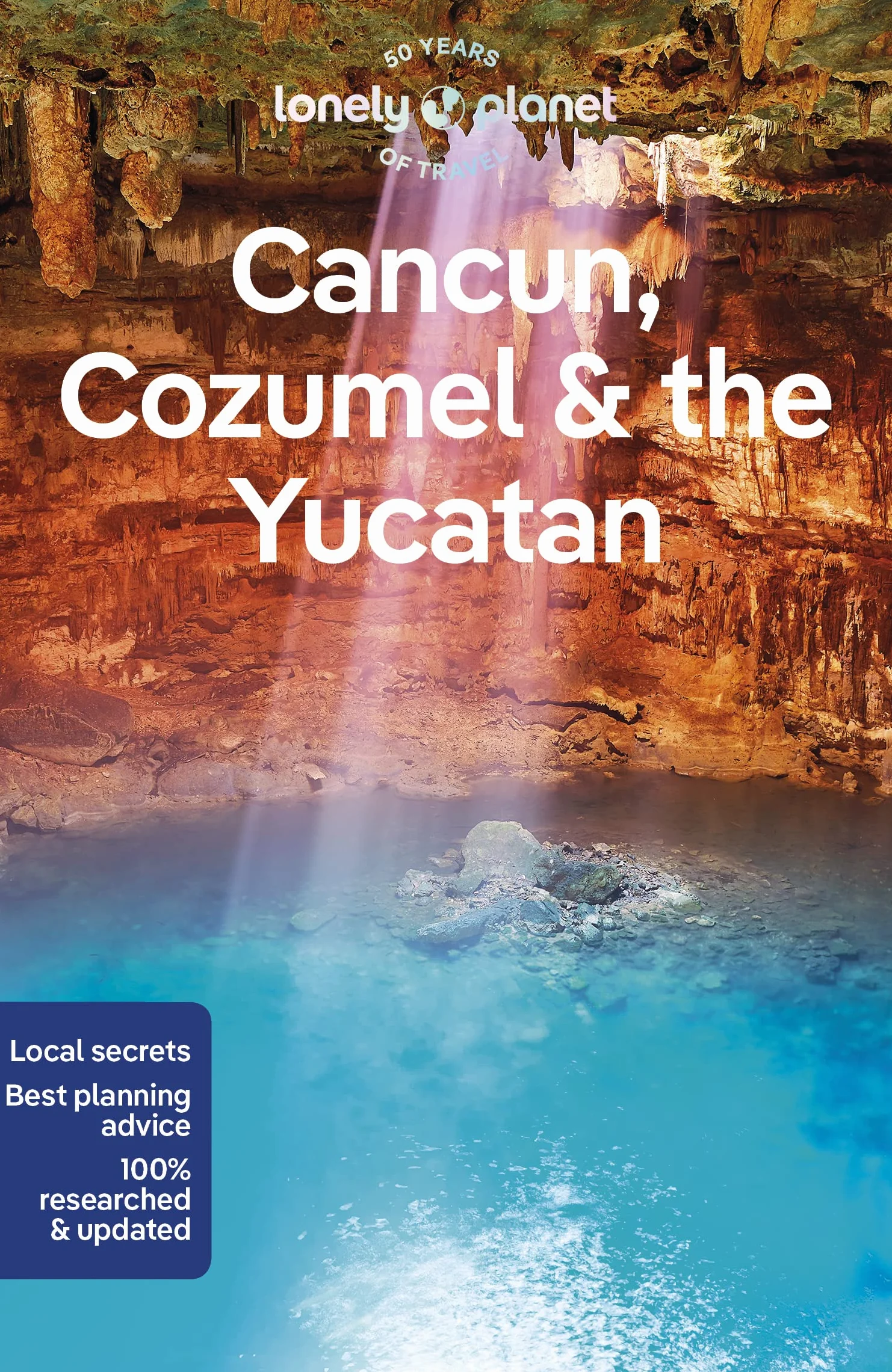 Cancun Cozumel Yucatan 10ed Anglais Perfect for Exploring Top Sights Taking Roads Less Travelled