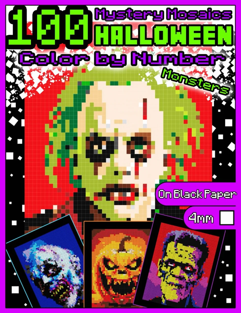 Mystery Mosaics Color by Number: 100 Halloween Monsters: Pixel Art Coloring Book with Dazzling Hidden Monsters, Color Quest on Black Paper, Extreme ... Relief, Large print by Number |4mm Squares|
