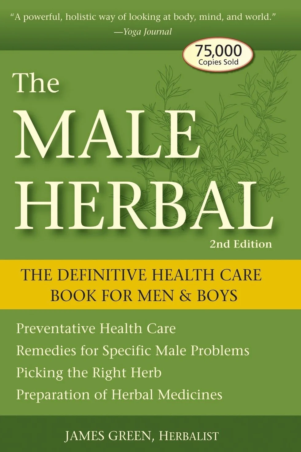 The Male Herbal: The Definitive Health Care Book for Men and Boys
