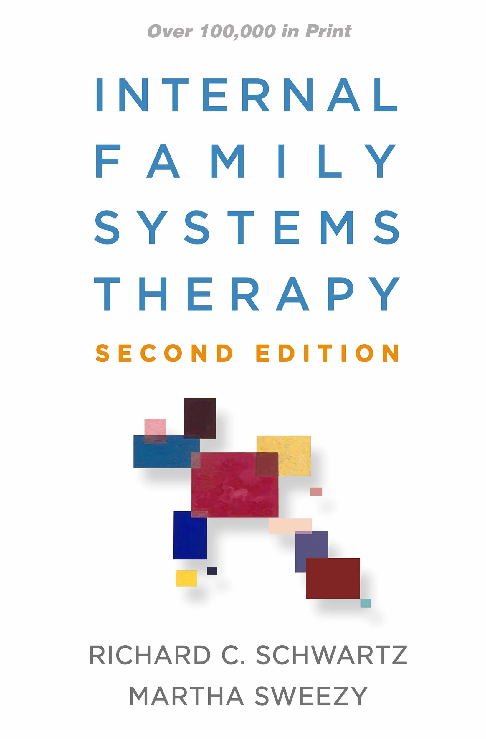 Internal Family Systems Therapy, Second Edition