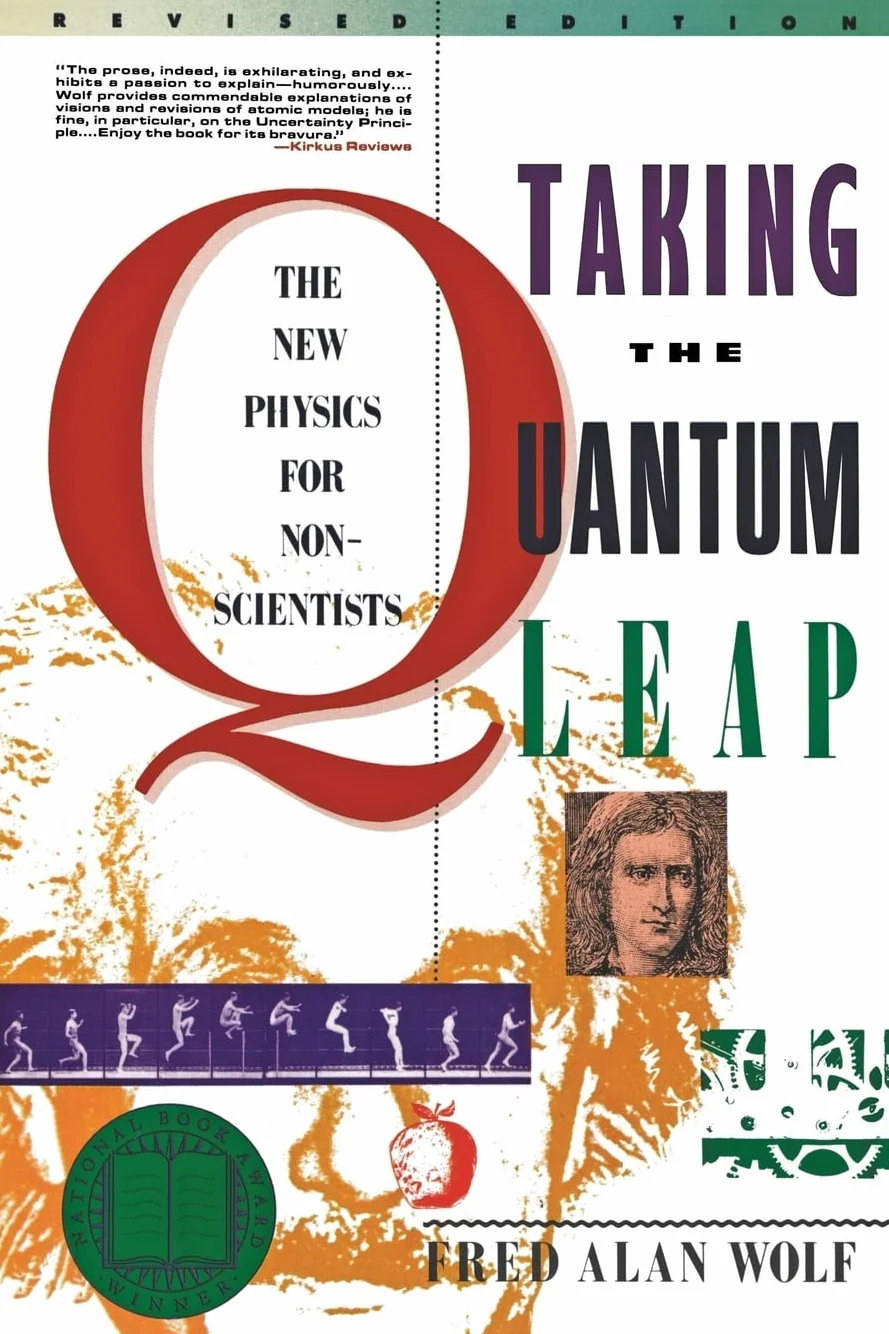 Taking the Quantum Leap: The New Physics for Nonscientists