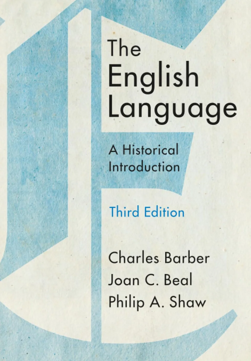 The English Language: A Historical Introduction