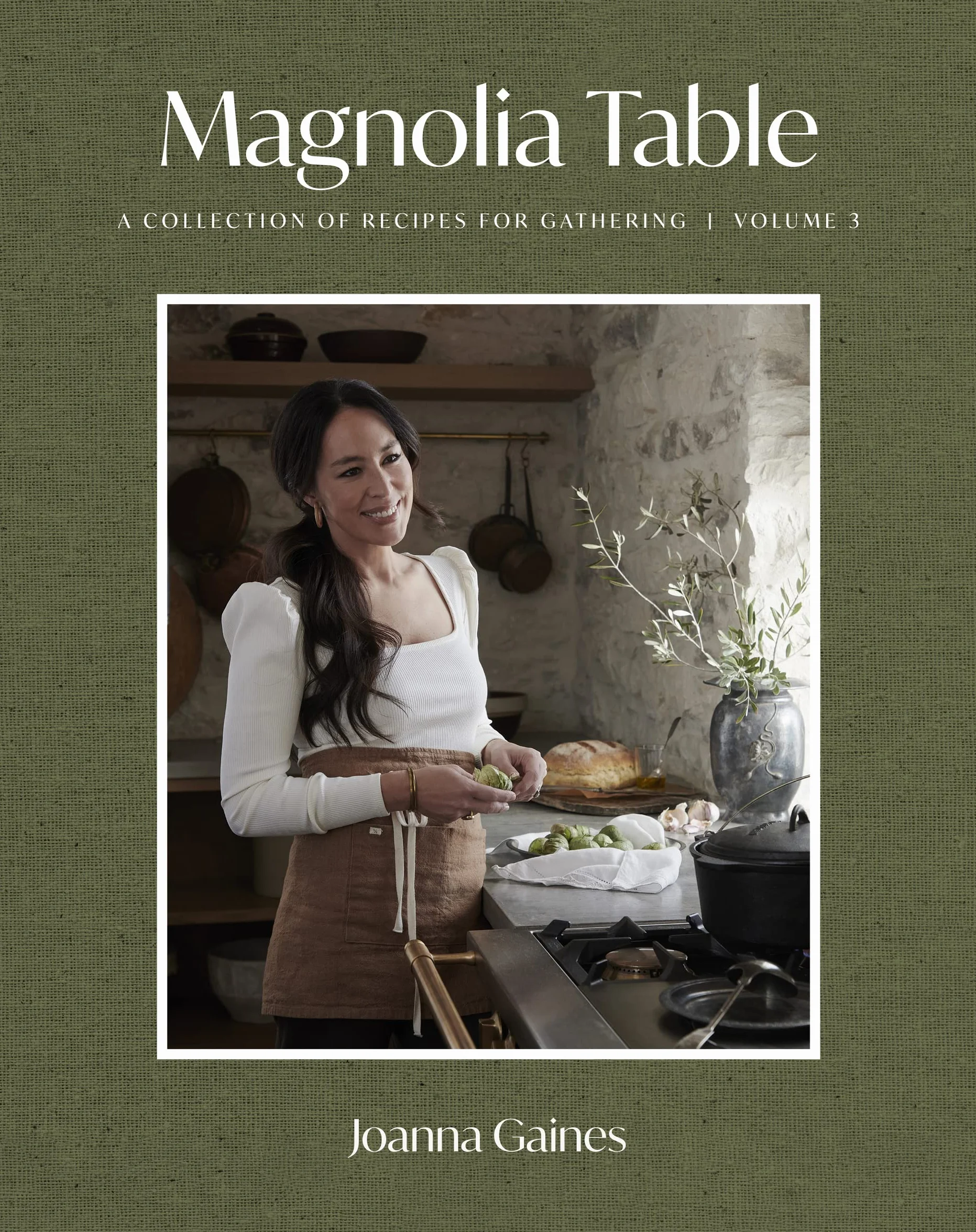 Magnolia Table, Volume 3: A Collection of Recipes for Gathering