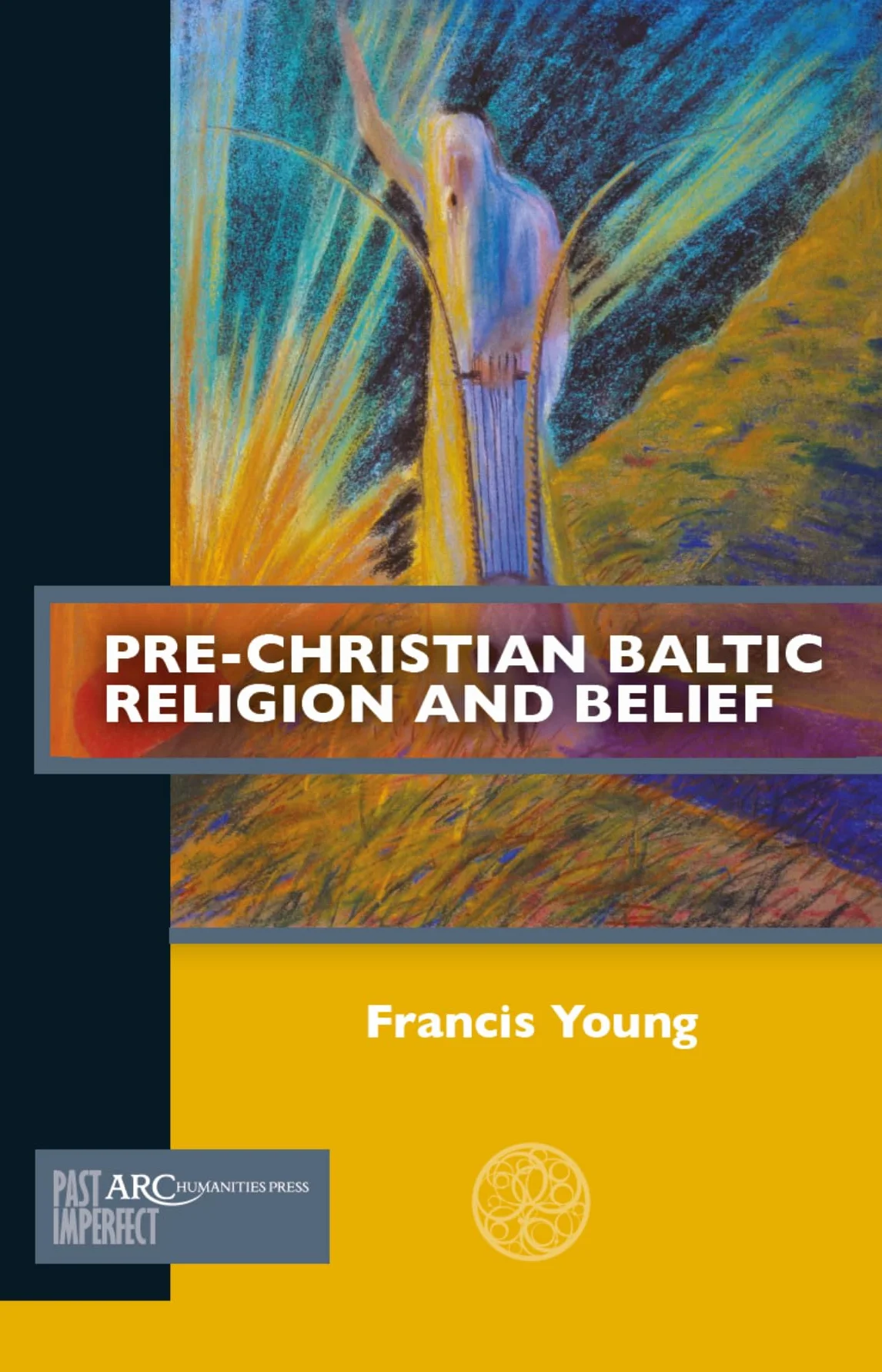 Pre-Christian Baltic Religion and Belief