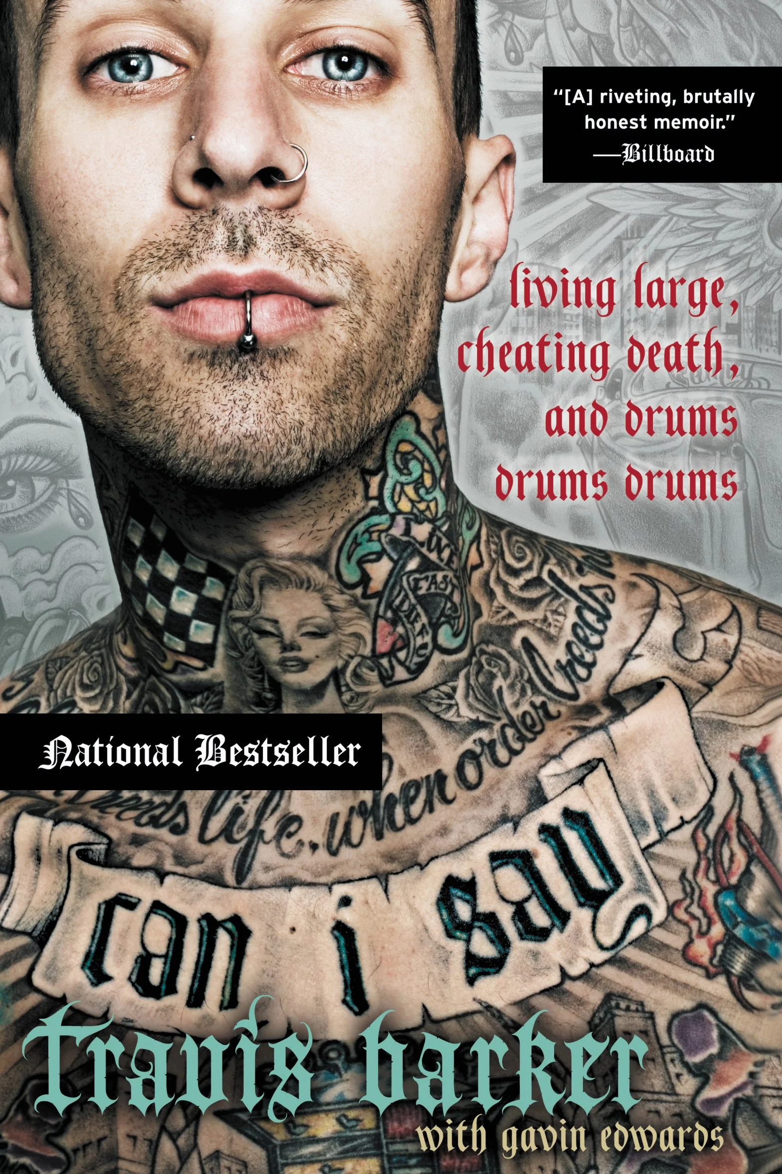 Can I Say: Living Large, Cheating Death, and Drums, Drums, Drums