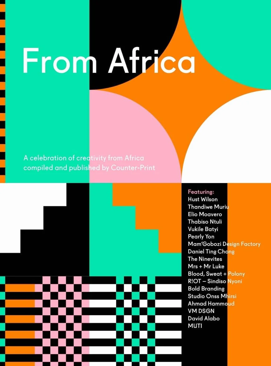 From Africa /anglais: a celebration of creativity from Africa, compiled and published by Counter-Print