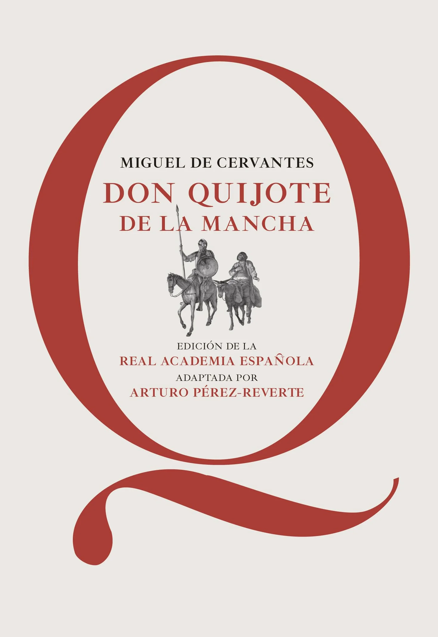 Don Quijote de la Mancha RAE Edición adaptada Arturo Pérez-Reverte