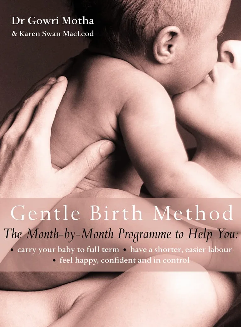 The Gentle Birth Method: The Month-by-Month Jeyarani Way Programme