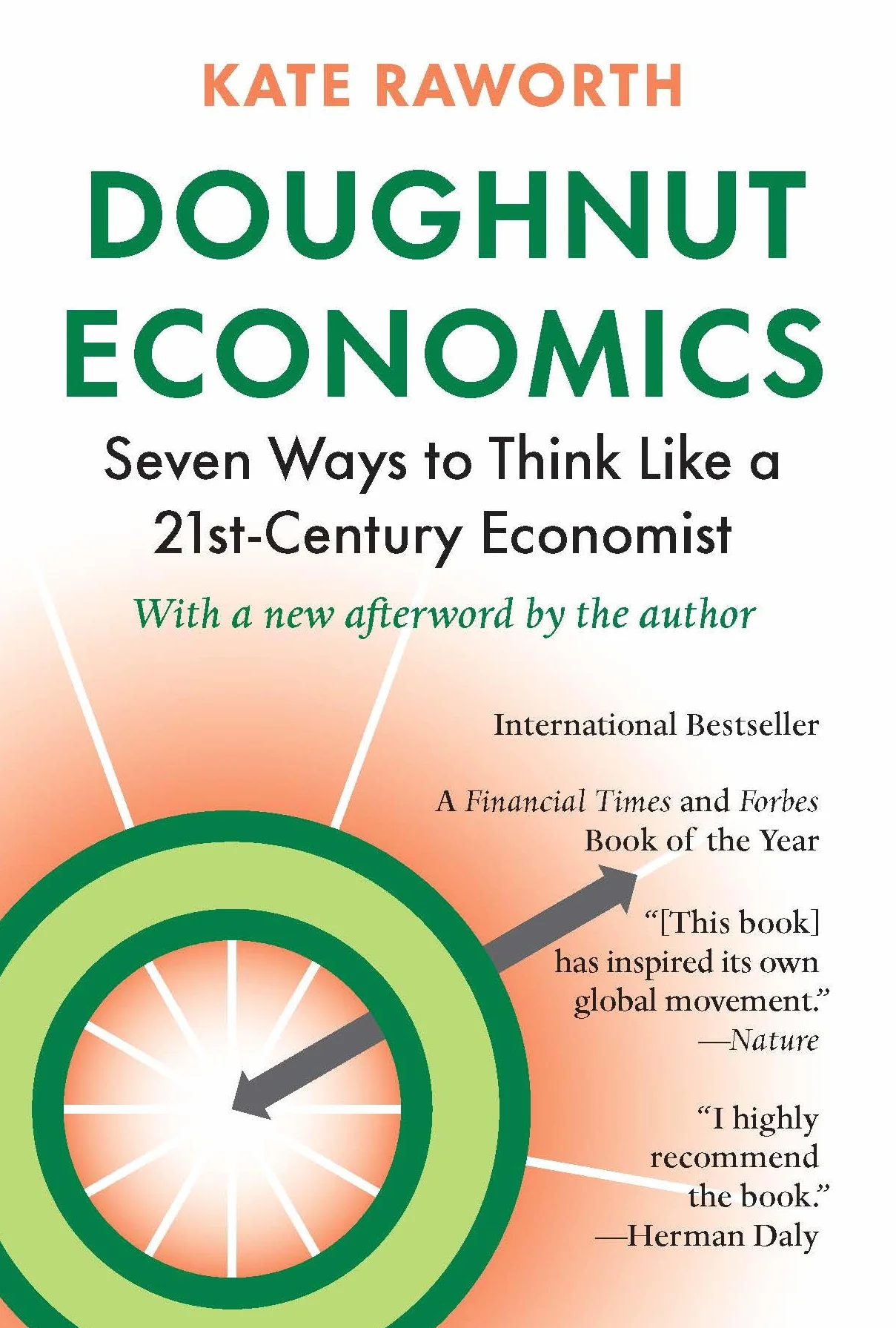 Doughnut Economics: Seven Ways to Think Like a 21st-Century Economist