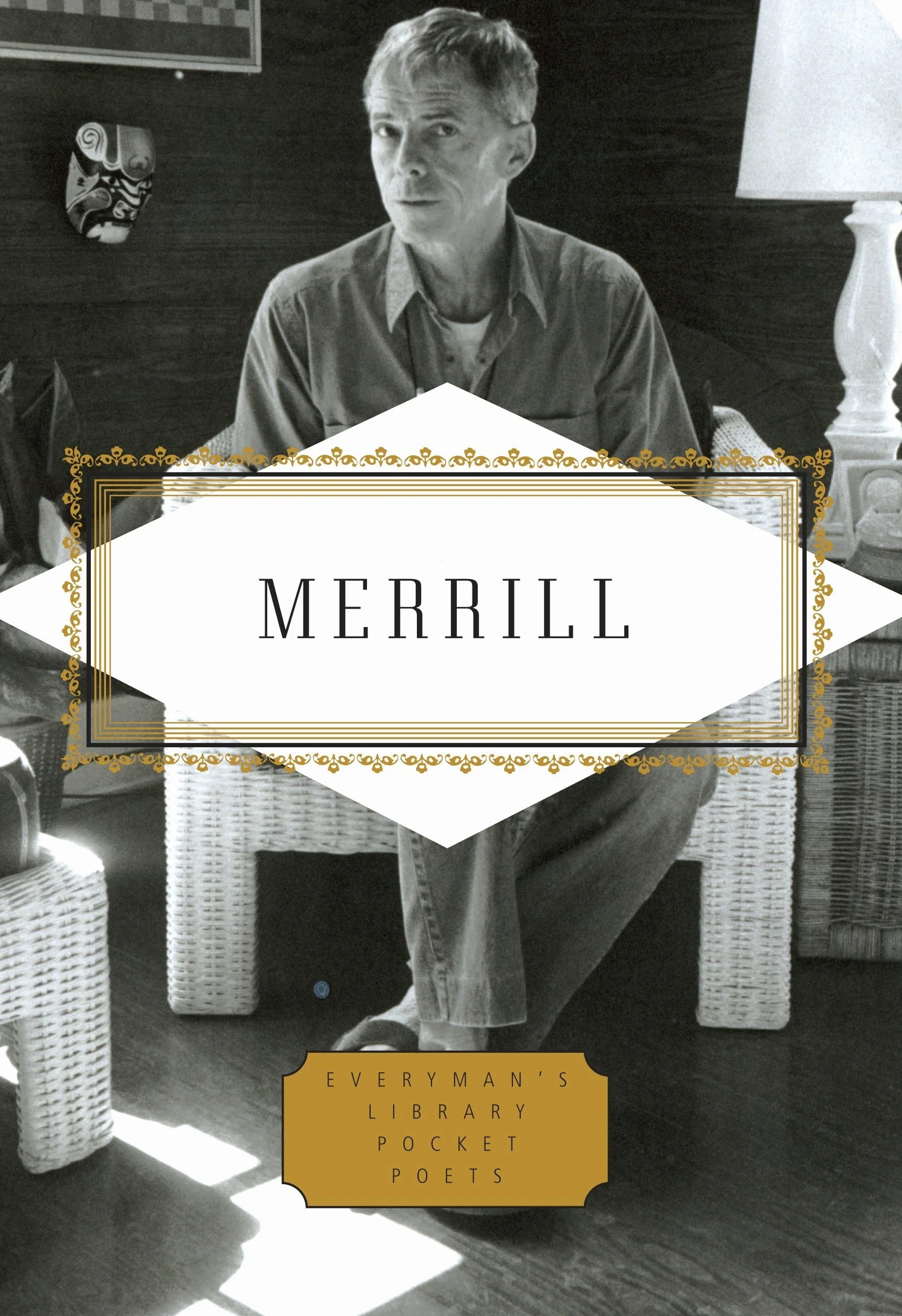Merrill: Poems: Edited by Langdon Hammer