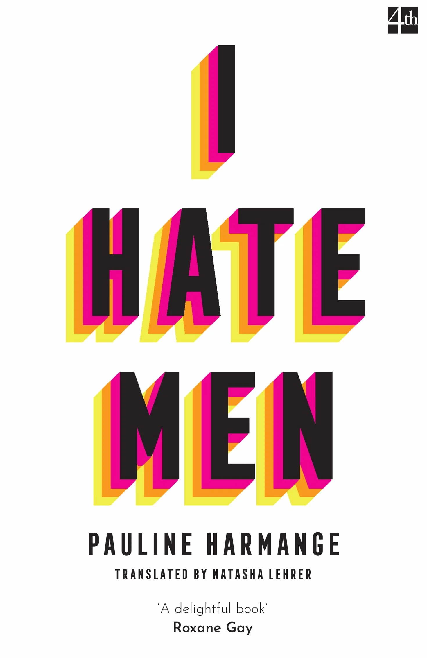 I Hate Men: Feminism, Sexism, Patriarchy Book for Women