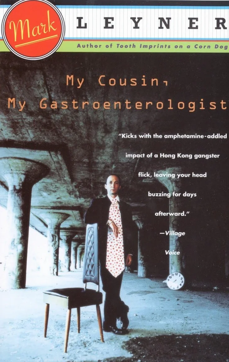 My Cousin, My Gastroenterologist: A novel: 0000