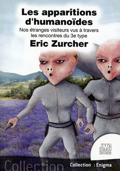 Les humanoïdes: Nos étranges visiteurs vus à travers les rencontres du 3e type
