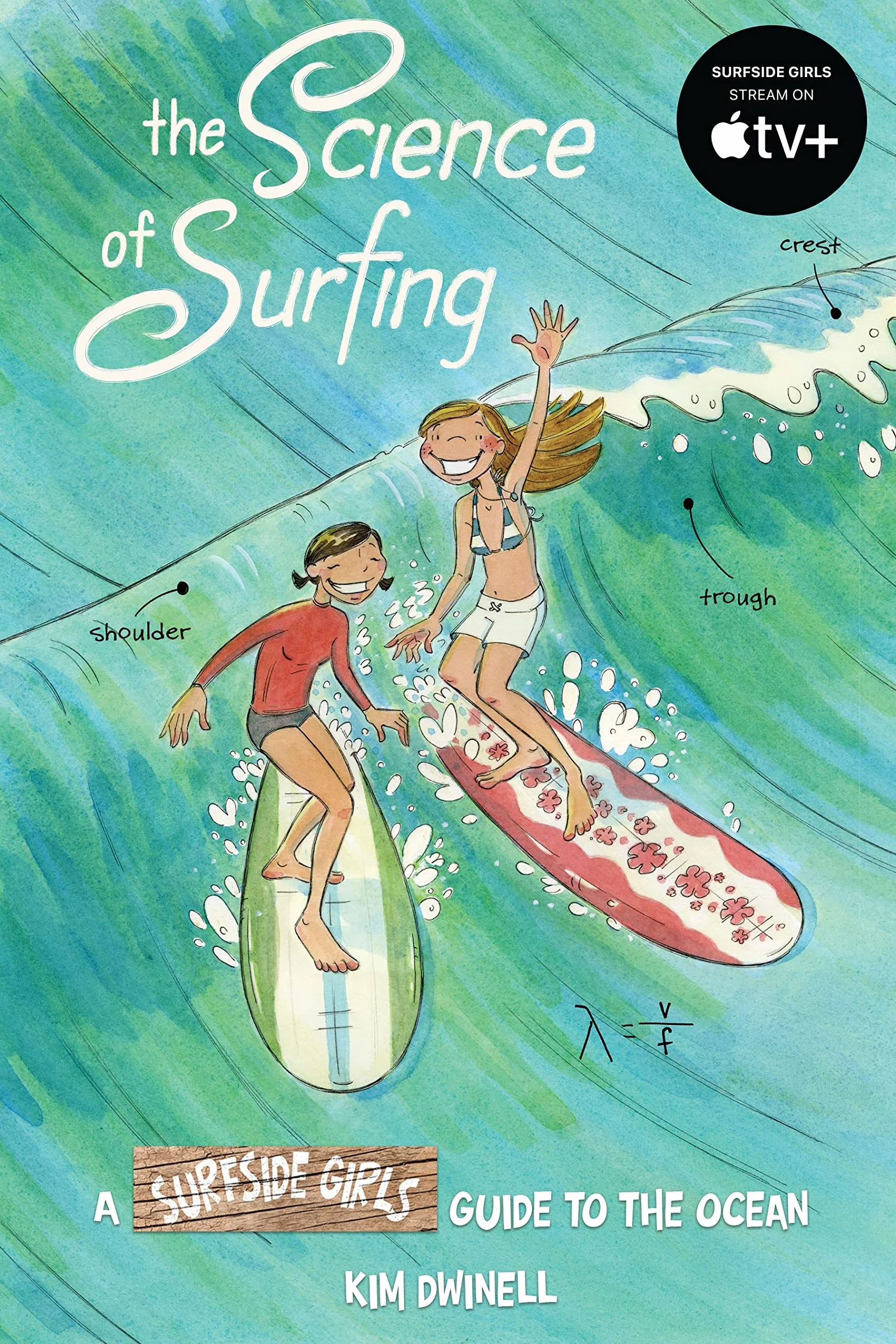 The Science of Surfing: A Surfside Girls Guide to the Ocean