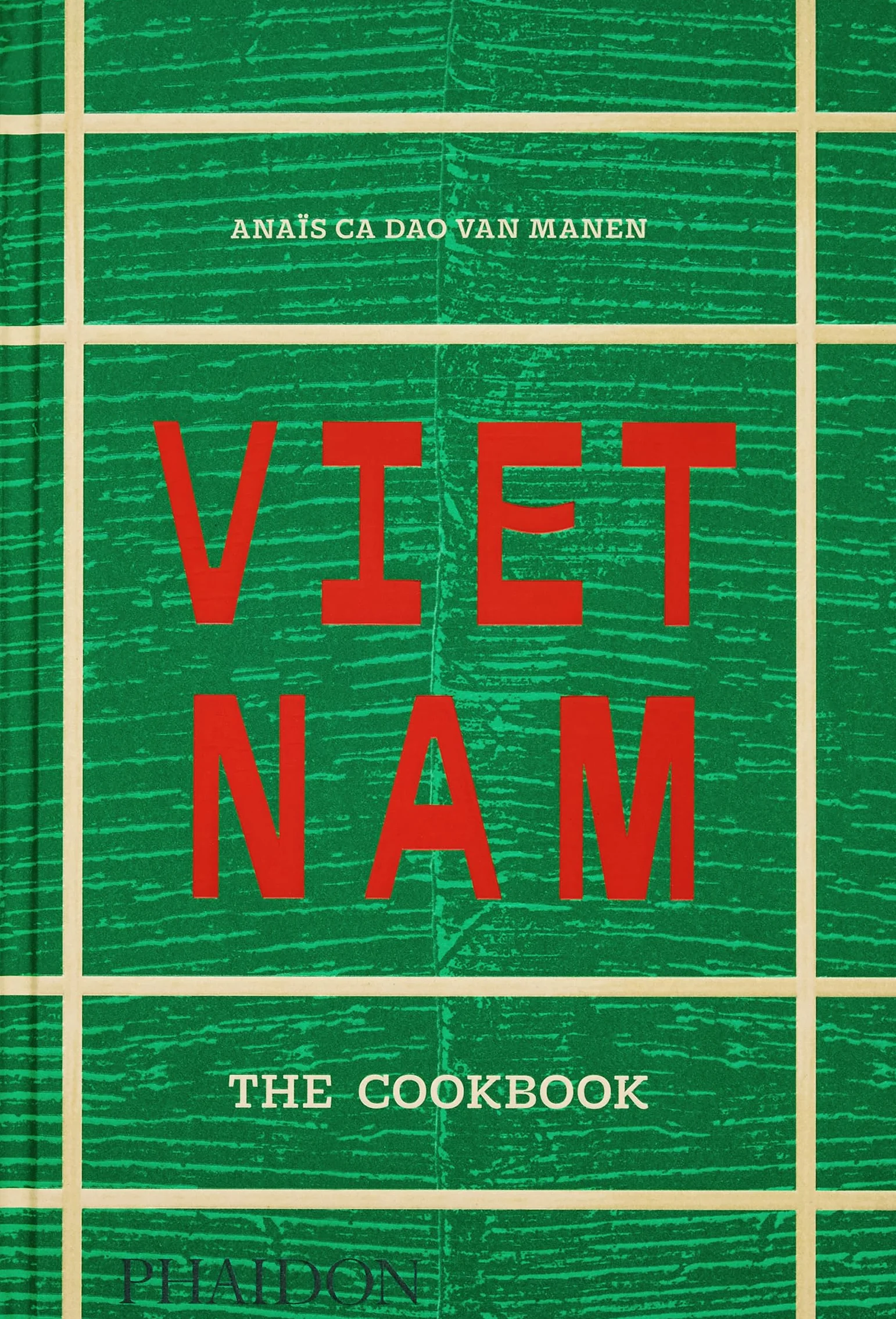 Vietnam: The cookbook