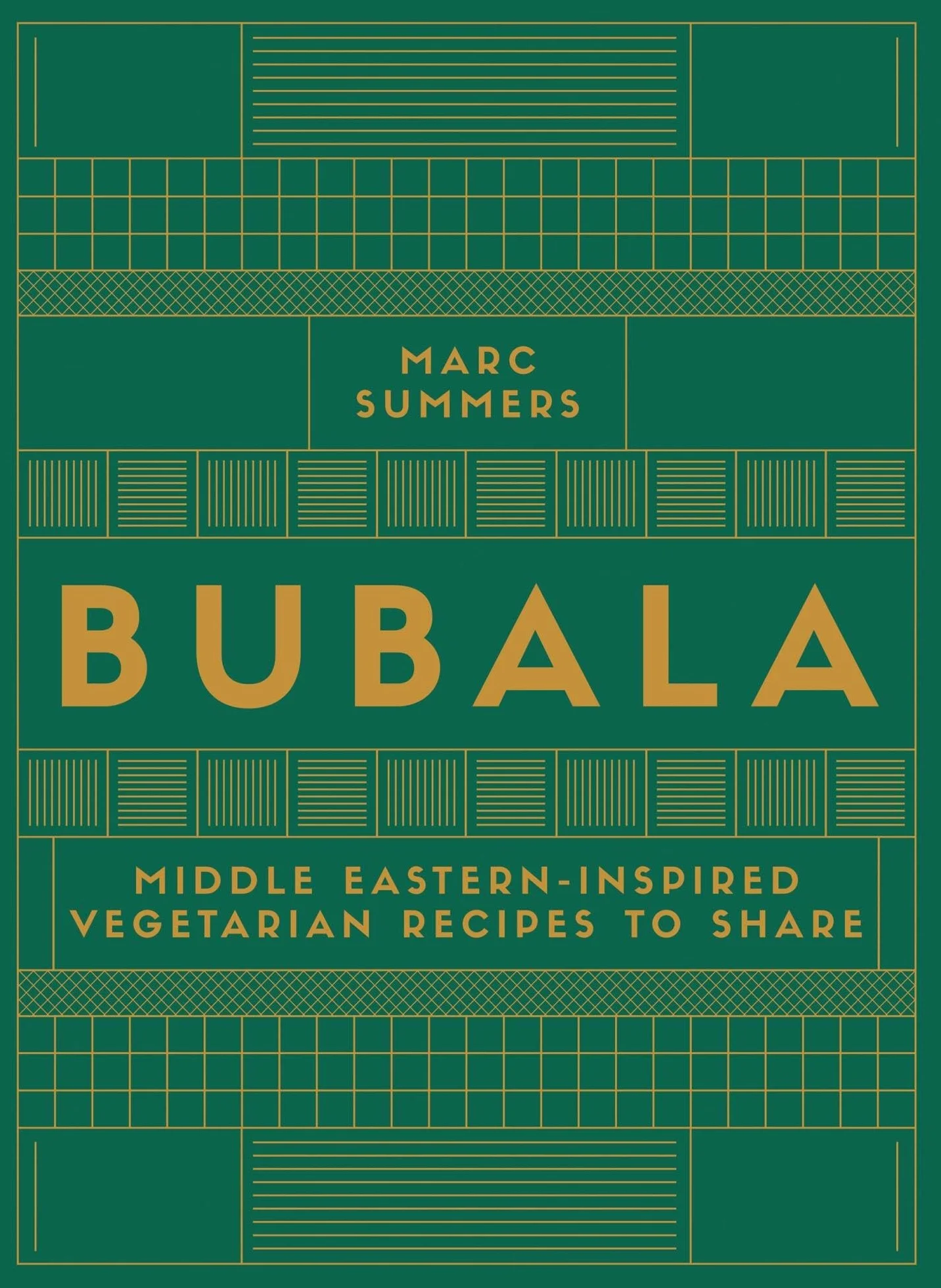 Bubala: Middle Eastern-Inspired Vegetarian Recipes to Share