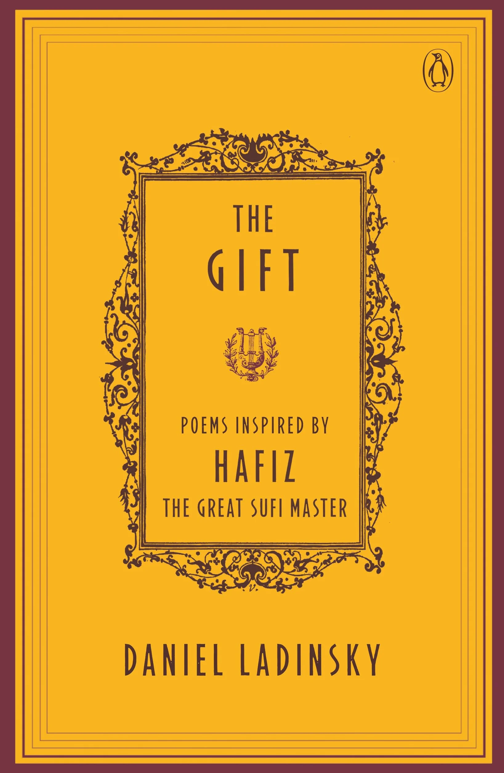 The Gift: Poems by Hafiz, the Great Sufi Master