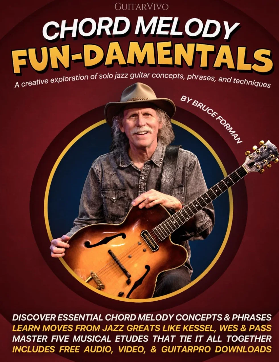 Chord Melody FUN-damentals: A Creative Exploration of Solo Jazz Guitar Concepts, Phrases, and Techniques