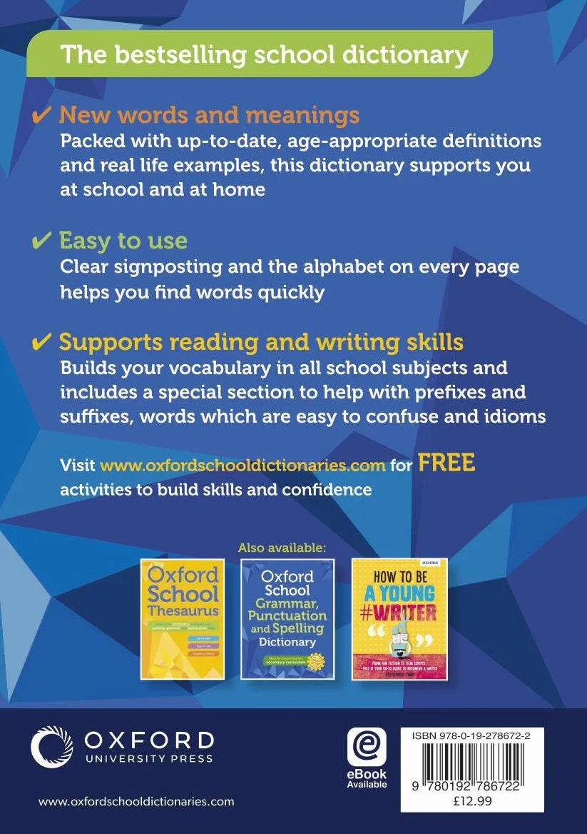 Oxford School Dictionary: Children's English Dictionary for Age 10+ - Year Group 6 & 7 - Ideal for Homework, Literacy & KS2-KS3 Support
