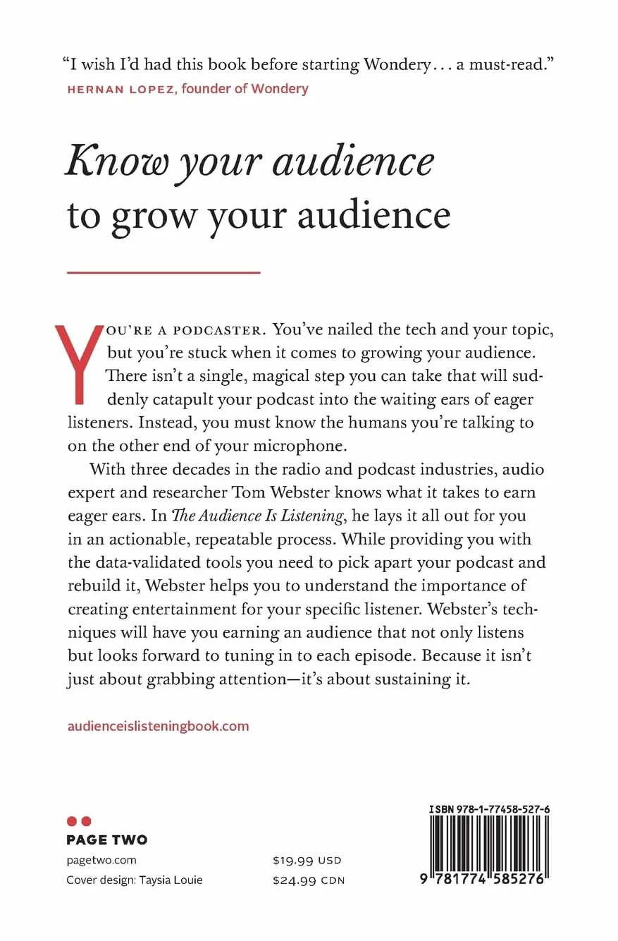 The Audience Is Listening: A Little Guide to Building a Big Podcast