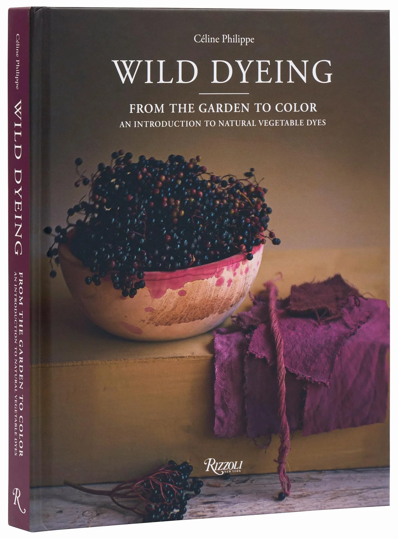 Wild Dyeing: Introduction to Natural Vegetable Dyes from Garden