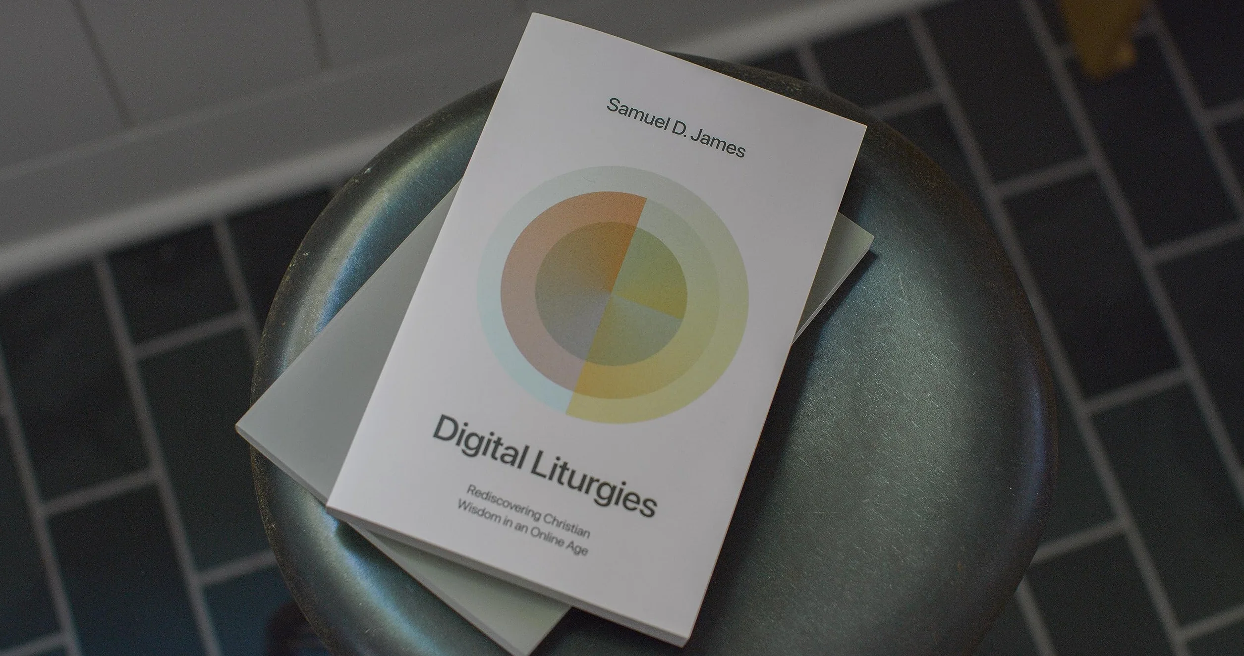 Digital Liturgies: Rediscovering Christian Wisdom in an Online Age