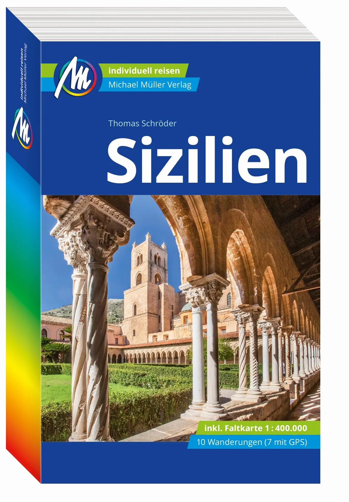 MICHAEL MÜLLER Reiseführer Sizilien: 100% authentisch, aktuell und vor Ort recherchiert. Inkl. Faltkarte.