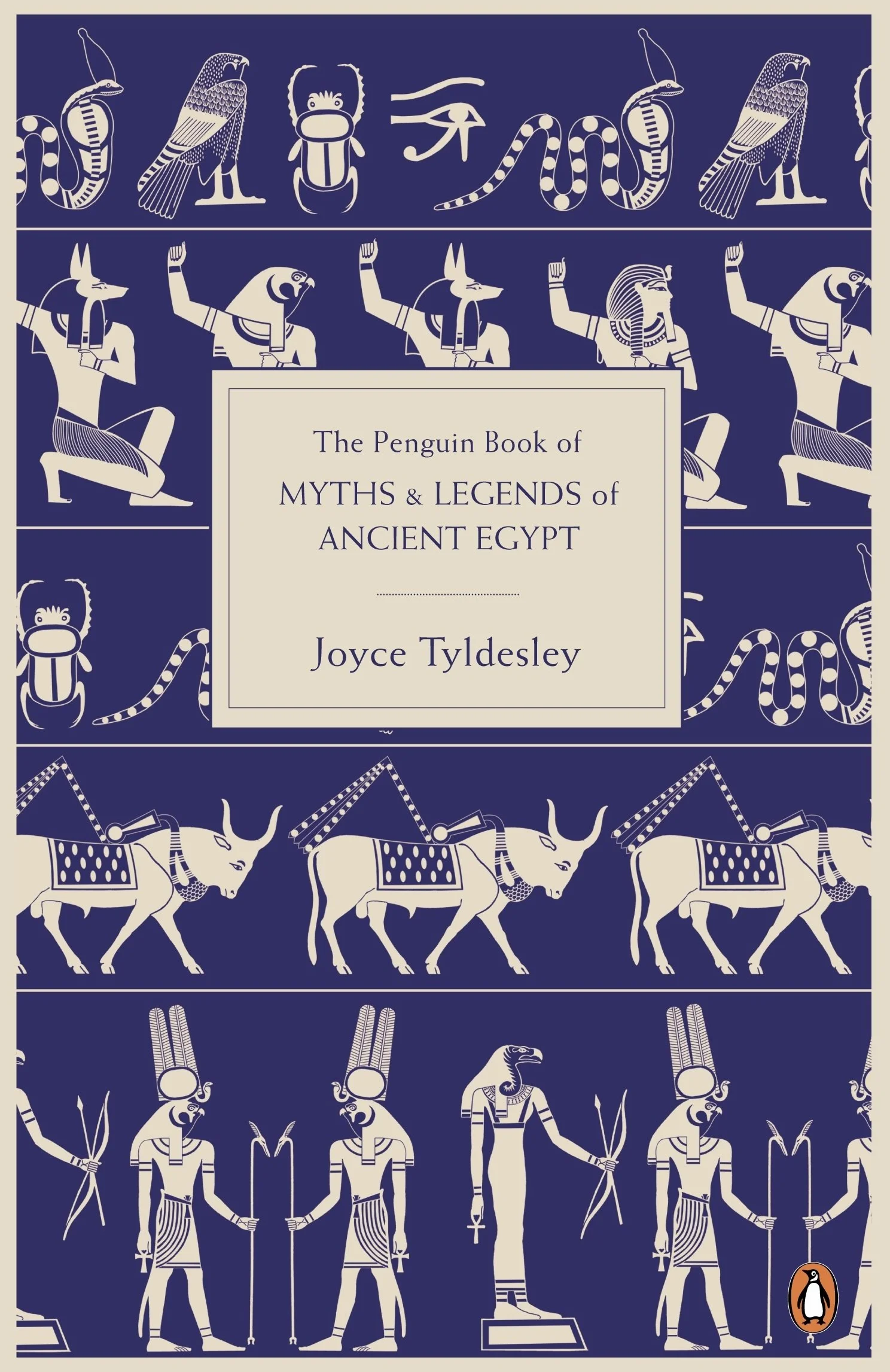 The Penguin Book of Myths and Legends of Ancient Egypt